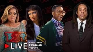 TSR Live w/ Trinity | Jay-Z's Latest Allegations | Was Urkel The 90s Sitcom GOAT??