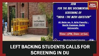 Student Organisations To Screen BBC Documentary On Pm Modi In Delhi University Today