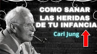 ¿Cómo Curar las Heridas de tu Infancia según Carl Jung?