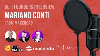 DeFi Founders Interview - MakerDAO's Mariano Conti