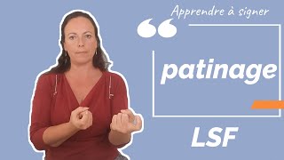 Signer PATINAGE en LSF (langue des signes française). Apprendre la LSF par configuration