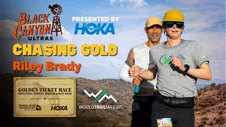 Riley Brady | Chasing Gold at the 2025 Black Canyon 100K