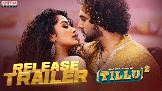 Tillu Square - Release Trailer | Siddu, Anupama Parameswaran | MallikRam | Ram Miriyala