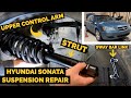 Hyundai Sonata Suspension Repair - Strut - Shock - Upper Control Arm - Sway Bar Link - Replacement