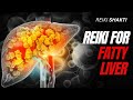 Reiki For Fatty Liver