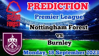 Nottingham Forest vs Burnley Prediction and Betting Tips | September 18, 2023
