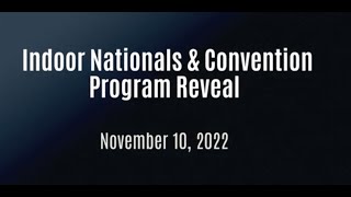 Indoor Nationals \u0026 Convention Program Reveal