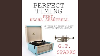 Perfect Timing (feat. Kesha Shantrell)