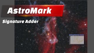 AstroMark Signature Adder:  Script to FINALLY add our signatures directly in PixInsight!