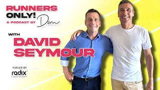 David Seymour speaks candidly about NZ Parliament || Runners Only! Podcast with Dom Harvey