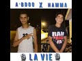 Hamma X A'bDoo - La vie ( Audio officiel)