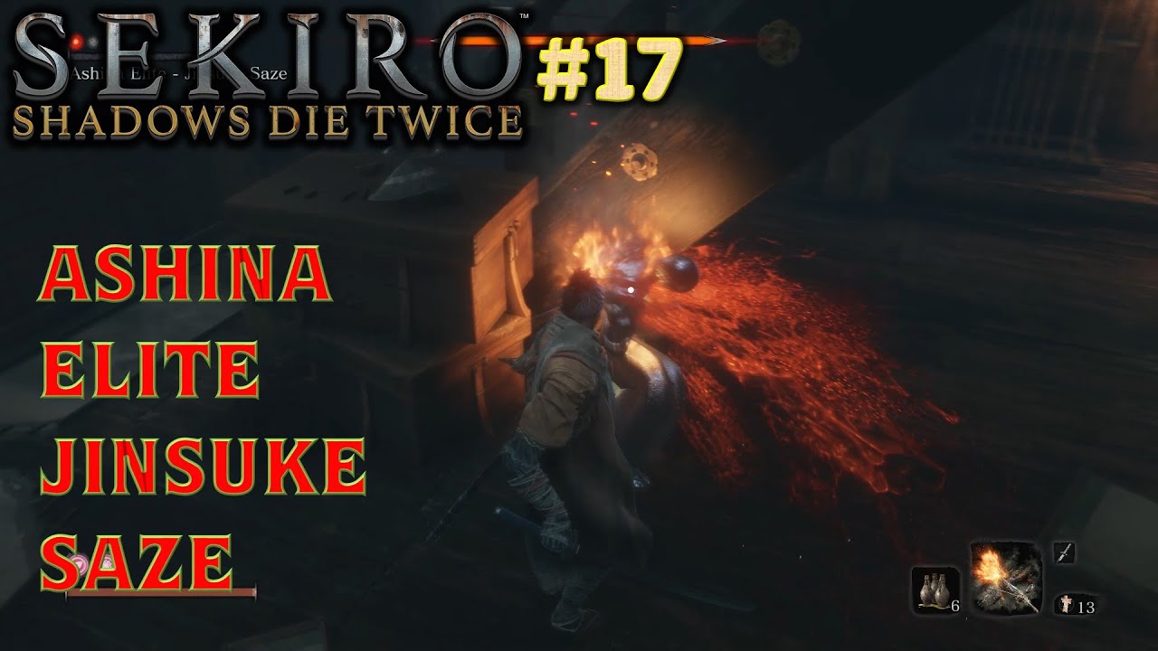 ĐỘT NHẬP LÂU ĐÀI ASHINA ĐÁNH BOSS ASHINA ELITE JINSUKE SAZE | SEKIRO ...