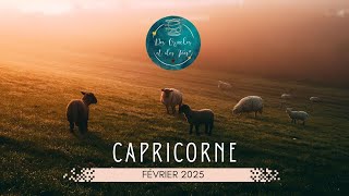 CAPRICORNE FÉVRIER 2025 LA CHUTE ET LA RENAISSANCE ENSUITE