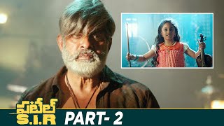 Patel SIR Latest Telugu Full Movie 4K | Jagapathi Babu | Tanya Hope | Latest Telugu Movies | Part 2