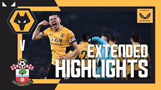 Saints given their marching orders | Wolves 3-1 Southampton | Extended Highlights