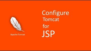 How to configure Tomcat for JSP