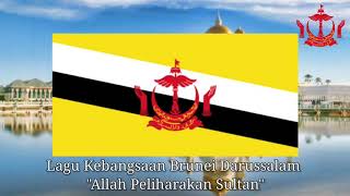 Lagu Kebangsaan Brunei Darussalam "Allah Peliharakan Sultan"🇧🇳