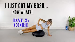 Day 2 | Fundamentals of Core BOSU® Exercises | I Just Got My BOSU®, Now What? with Trainer Kaitlin
