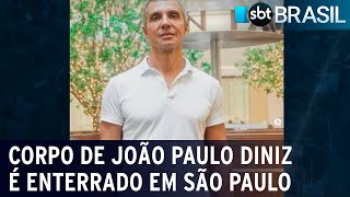 Corpo de João Paulo Diniz é enterrado em São Paulo | SBT Brasil (01/08/22)
