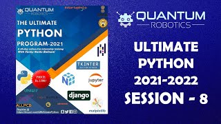 Ultimate Python Program | Quantum Robotics | Session - 8