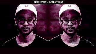 JUYEN SEBULBA: UNRELEASED