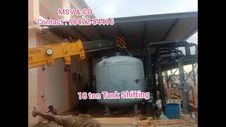 MSV\u0026CO.... 18 டன் டேங்க் SHIFITING...... con:98422-84416