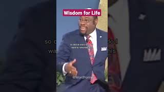 wisdom for life. Myles Munroe