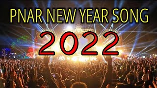 NEW YEAR SONG 2022 || #PNAR #SurKutsnem2022