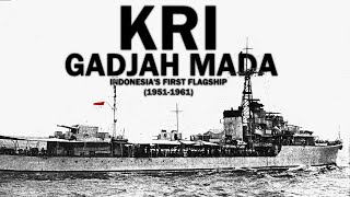 KRI* Gadjah Mada ( 1951-1961 ) || Indonesia's First Flagship