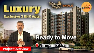 Exclusive 3 BHK Apartments in Virugambakkam | Gatala Metro Heights