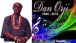 USAfricaTV: Dan Orji (1945-2015) of Peacocks. icon. singer. writer. my uncle. by Chido Nwangwu