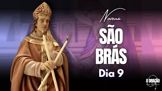 NOVENA DE SÃO BRÁS | O PROTETOR DA SAÚDE DA GARGANTA | 9º DIA