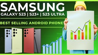 Samsung Galaxy S23 Ultra Best Selling Highest Rated Android Phone Apple iPhone 14 Still At The Top