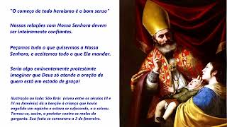 Velas bentas - 3 dias de trevas. A benção de São Brás (festa 3/2). Nunca perder a confiança em Deus!