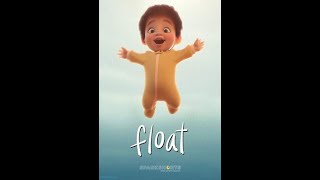 “FLOAT” | Full SparkShort | Pixar ANIMATION 2021