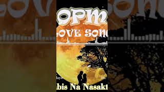 Best OPM Love Songs Medley ❤️ Best Of OPM Love Songs 2023 Playlist #shorts