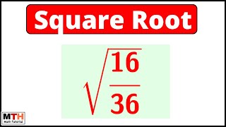 Square root of 16/36, Root(16/36)