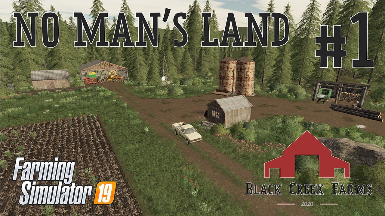 PUTTING IN WORK | No Man's Land #1 | Farming Simulator 19 | Timelapse ...