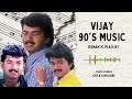 Vijay 90's | Romantic  Hits