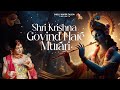 Shri Krishna Govind Hare Murari | Janmashtami Special | Shelly Khatri | Krishna Bhajan