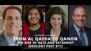 From Al Qaeda to QAnon: The Rise of Hate and Extremist Ideology Post 9/11