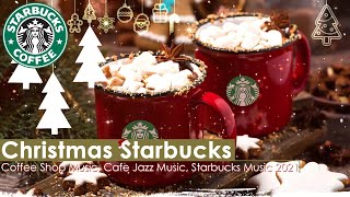 Best of Christmas Starbucks Music 🎄 24 Hour Christmas Music Playlist 🎅🏻Starbucks Coffee Shop Music