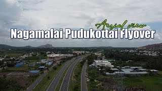 Nagamalai Pudhukottai Highway Flyover