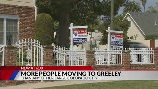 More people moving to Greeley than any other large Colorado city