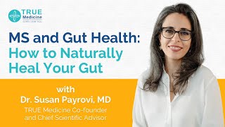 MS and Gut Health: How to Naturally Heal Your Gut