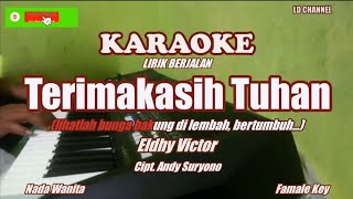 Eldhy Victor||Terimakasih Tuhan - Karaoke Nada Wanita