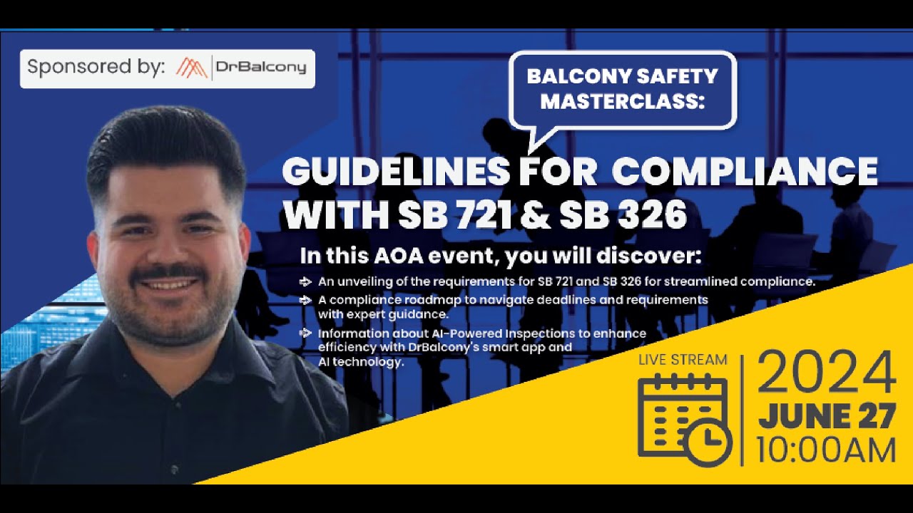 Balcony Safety Masterclass: Guidelines For Compliance With SB 721 & SB ...