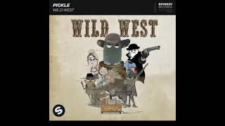 Pickle - Wild West