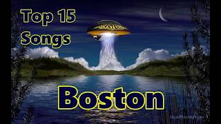 Top 10 Boston Songs (15 Songs) Greatest Hits (Brad Delp)