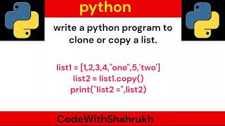 write a python program to clone or copy a list.